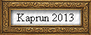 Kaprun 2013