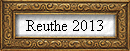 Reuthe 2013